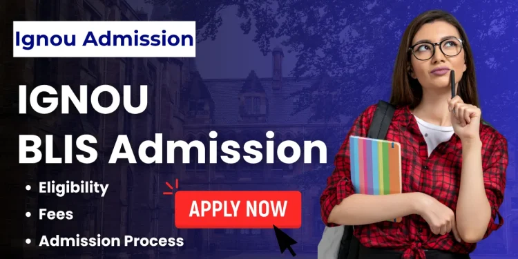 IGNOU BLIS Admission