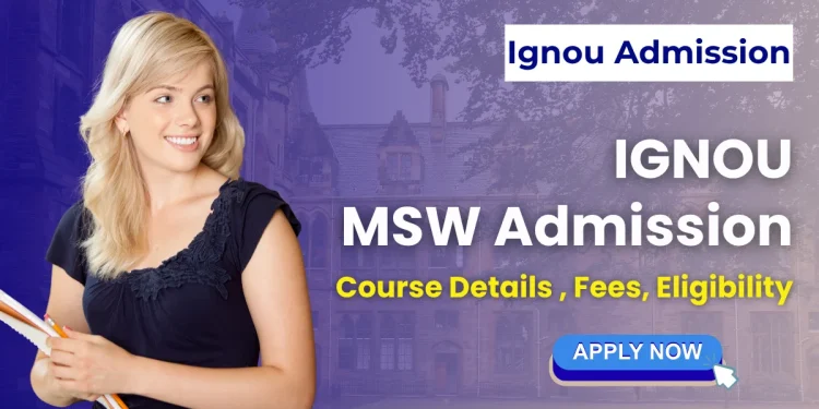 IGNOU MSW Admission