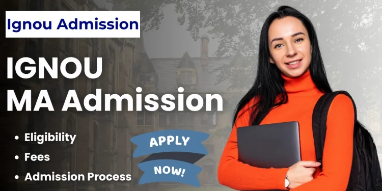 IGNOU MA Admission