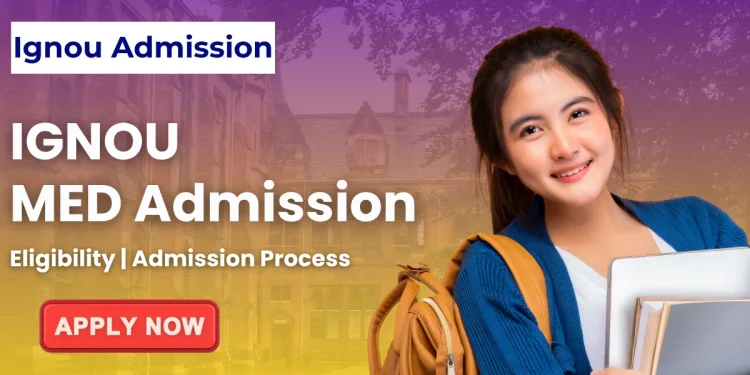 IGNOU MED Admission