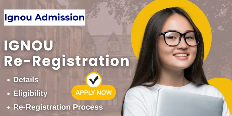 Ignou Re-registration