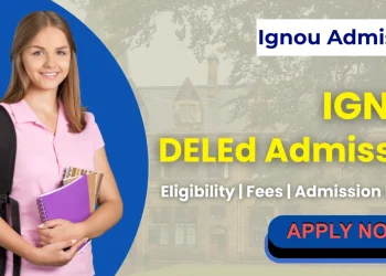 IGNOU DELEd Admission