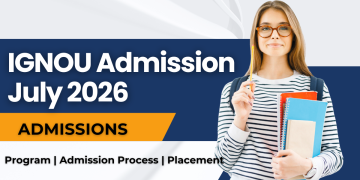 IGNOU Admission 2026 July